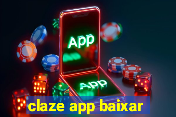 claze app baixar